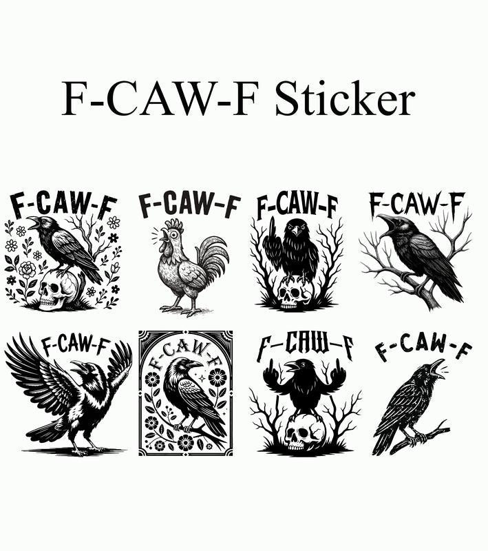 F-CAW-F Crow Sticker,  Funny Crow Sticker, Raven Lover Gift, Funny Raven Sticker T-Shirts, Hoodie, Sweatshirt