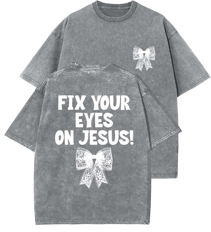 Fix Your Eyes On Jesus Unisex Washed T-Shirt, Christian Tshirts, Vintage 90s Graphic Tee, Gift Top Womenswear Cotton...