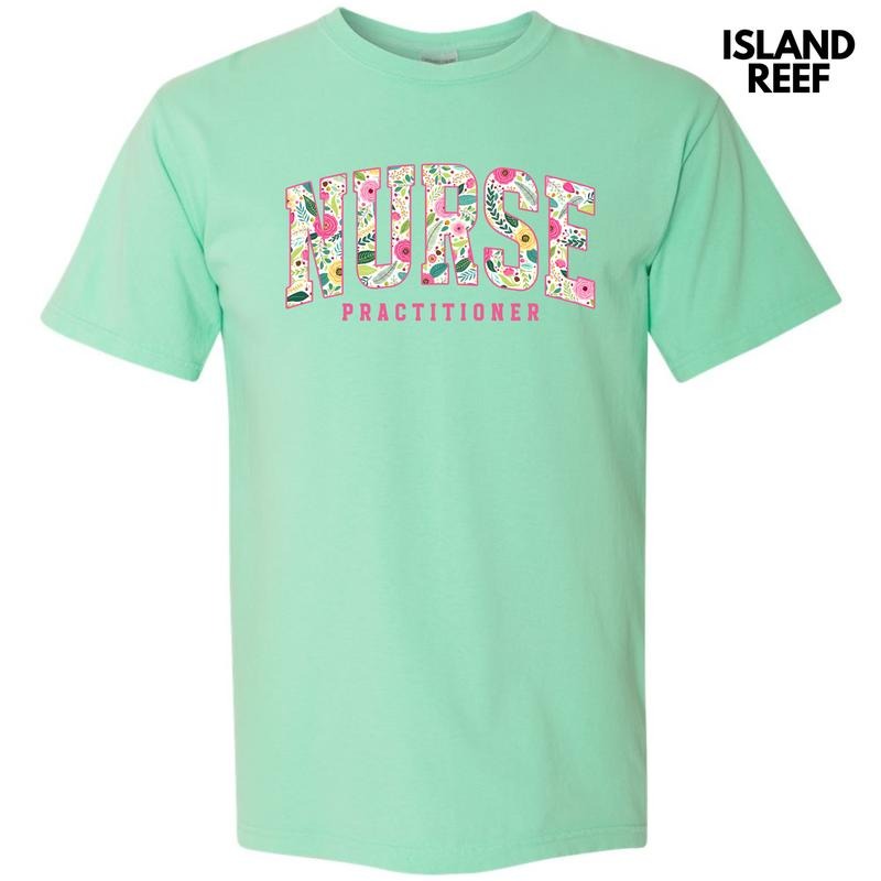 Floral Nurse Practitioner Comfort Colors T-Shirt 'NLB' Hoodie, Sweatshirt | RetroVerseTees.com
