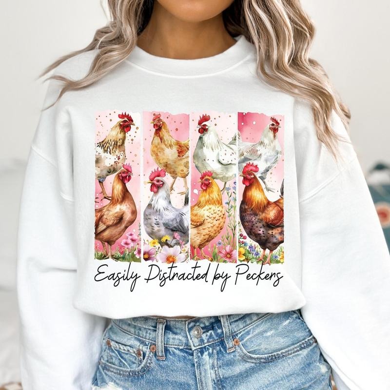Funny Easily Distracted By Peckers Shirt, Farm Life Floral Spring Sweater, Chicken Mama, Chicken Mom, Brushstroke Chicken...