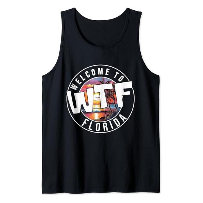 Funny Vacation Tank Top, WTF Welcome To Florida Funny Vintage Sunset Beach Tank Top Unisex Classic Cotton T-Shirts,...