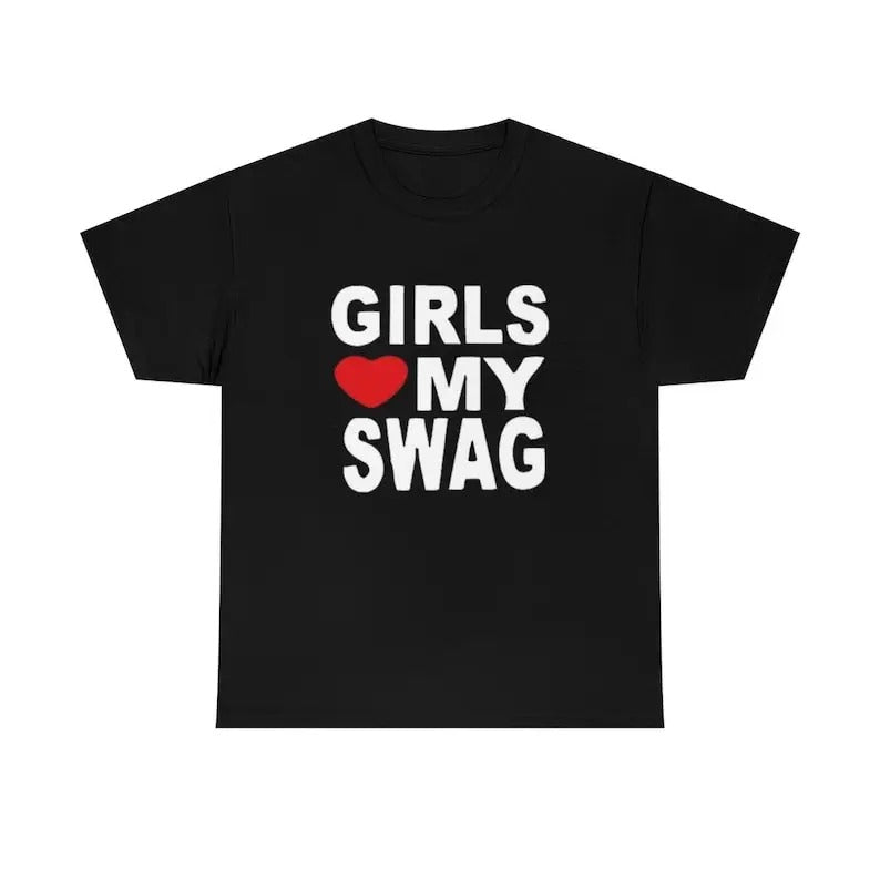 Girls love my swag shirt, Unisex, Gift, Graphic T Shirt, Gift For Him, Gift For Her Hoodie, Sweatshirt | RetroVerseTees.com