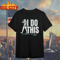 Green Bay Packers Tucker Kraft I Do This shirt