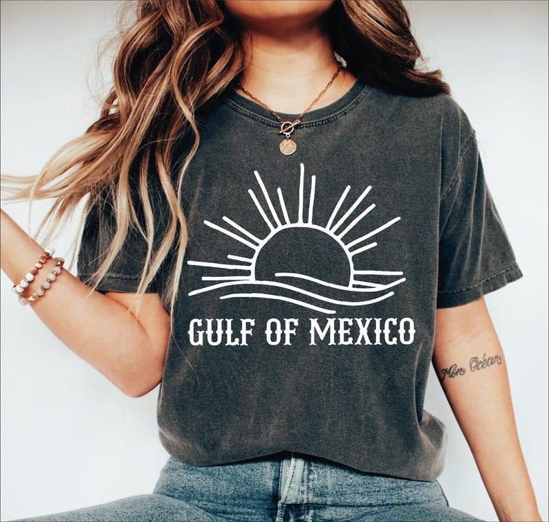 Gulf of Mexico, Gulf Coast Shirt, Mexico Gift for Mexico Lovers, Gulf of Mexico Love, Mexico Support, gift for her,...