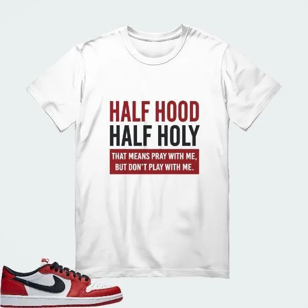 [HALF HOOD HALF HOLY] AJ1 Low OG Chicago Matching Tee Hoodie, Sweatshirt | RetroVerseTees.com