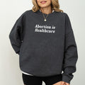 Healthcare Sweatshirt, Women's Rights Crewneck Sweater, Women Shirt, Casual Long Sleeve Pullover Hoodie | RetroVerseTees.com
