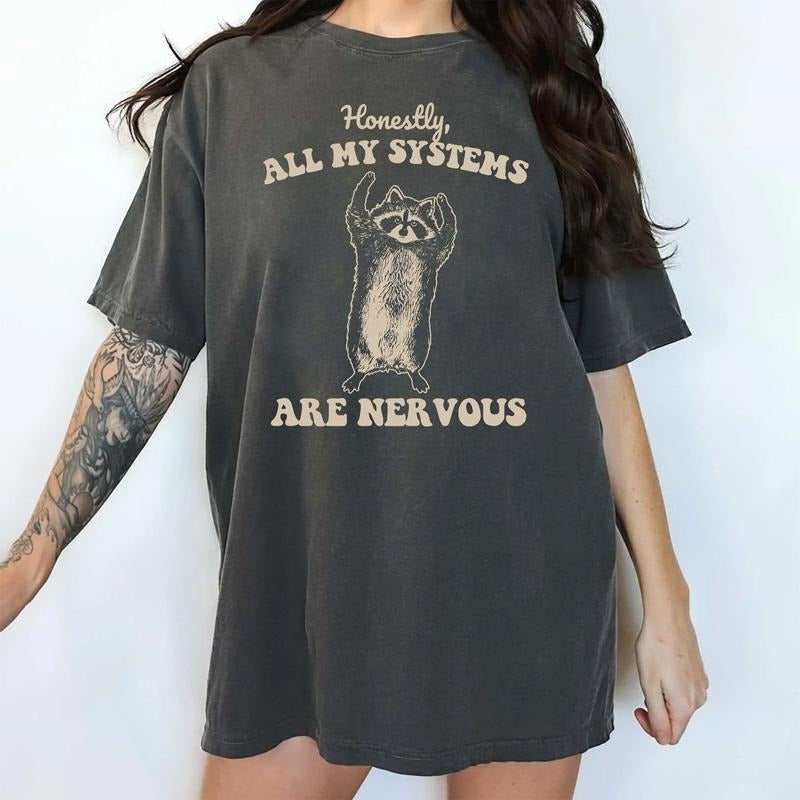 Honestly All My Systems Are Nervous Shirt Retro, Funny Raccoon Meme Shirts, Vintage Raccoon Tee, Sarcastic Shirt, Trash...