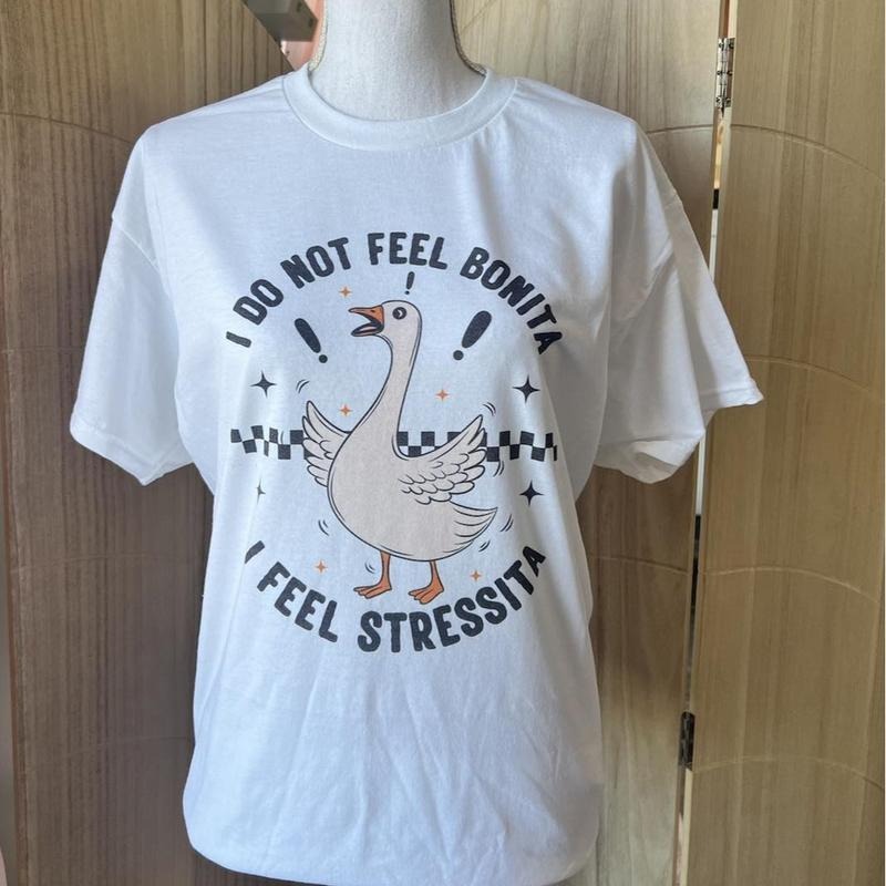 I Do Not Feel Bonita I Feel Stressita - Goose Shirt - Silly Tee Hoodie, Sweatshirt | RetroVerseTees.com