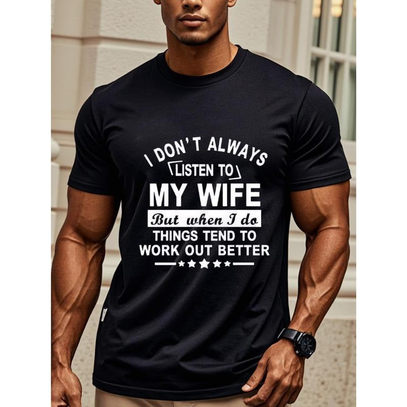 I Don't Always Listen To My Wife Tee Funny Saying Gift For Husband, Husband T Shirt For Men, Men's T Shirts, Crew Neck...