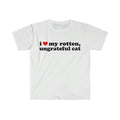 I Love My Rotten, Ungrateful Cat Cute Funny Meme TShirt, Gift For Him, Gift For Her, I love T-Shirt, I heart shirt, Love...