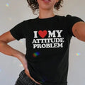 I Love my Attitude Problem T-Shirt, Unisex, Gift, Graphic T Shirt, Gift For Him, Gift For Her, Menswear Cotton Classic...