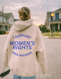 I Support Women's Rights And Wrongs Hoodie Feminist Hoodie T-Shirts, Sweatshirt | RetroVerseTees.com