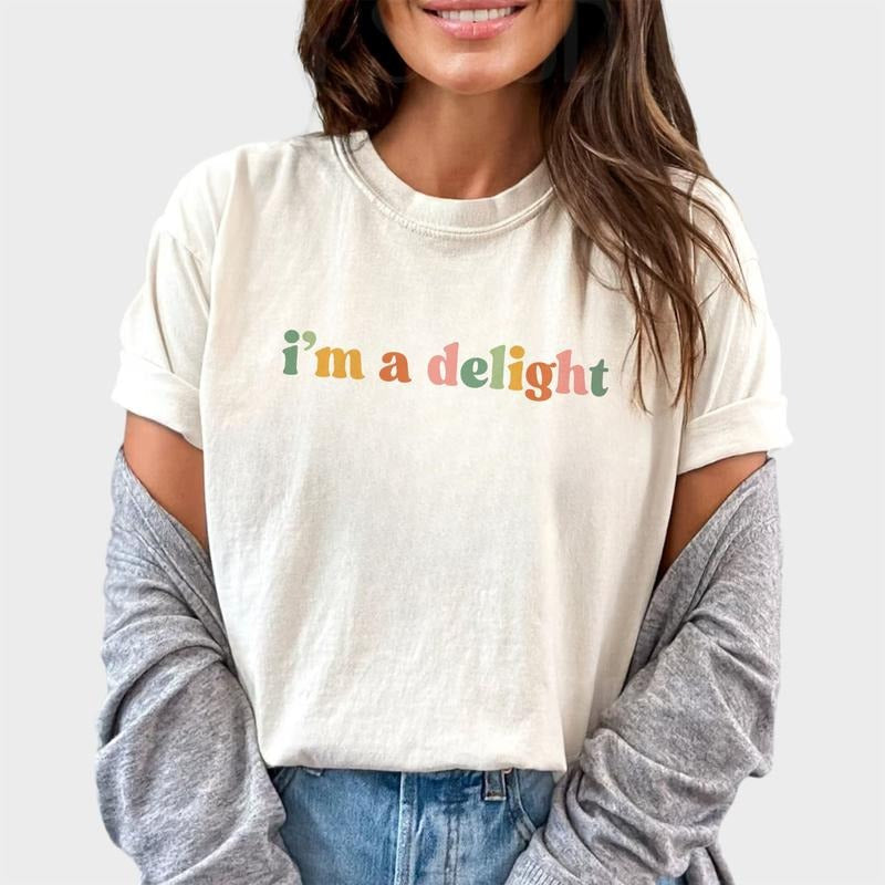 I'm A Delight Shirt, Delightful T-shirt for Women, Motivational Saying Graphic Printed Women's Tops, Gifts For Girls,...