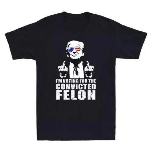"I'm Voting For The Convicted Felon Funny Man Middle Finger Meme T-Shirt, Men's T-Shirt, Trending Shirt, Trumm Shirt,...