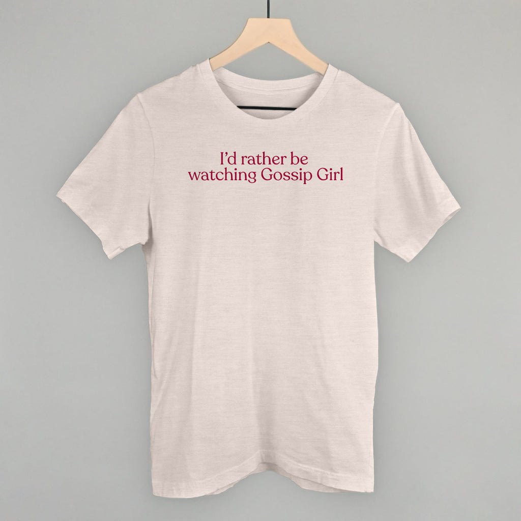 I'd Rather Be Watching Gossip Girl T-Shirts, Hoodie, Sweatshirt | RetroVerseTees.com (Image 1)