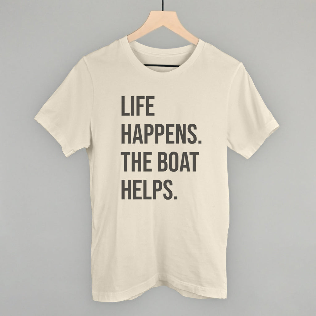 Life Happens The Boat Helps T-Shirts, Hoodie, Sweatshirt | RetroVerseTees.com (Image 2)