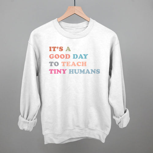 It's A Good Day To Teach Tiny Humans T-Shirts, Hoodie, Sweatshirt | RetroVerseTees.com (Image 2)