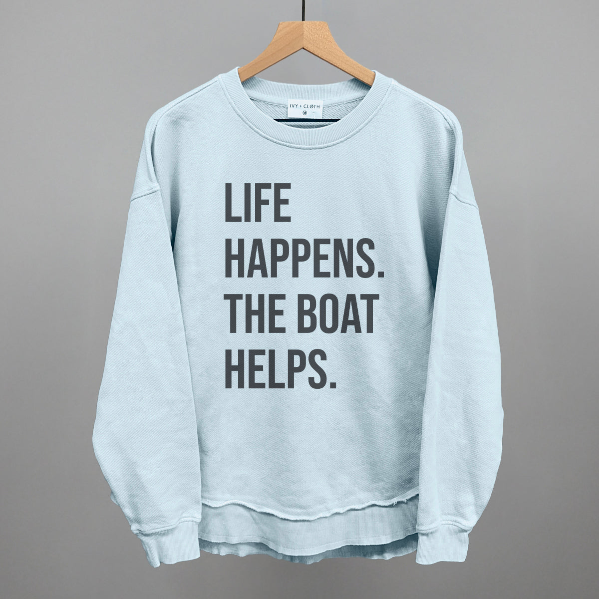 Life Happens The Boat Helps T-Shirts, Hoodie, Sweatshirt | RetroVerseTees.com (Image 5)