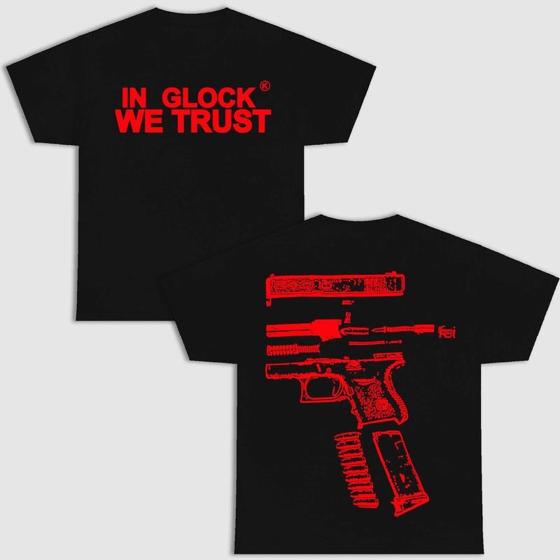IN GLOCK WE TRUST DOUBLE SIDE BLACK VERSION SHIRT Menswear Top Underwear Streetwear Hoodie, Sweatshirt | RetroVerseTees.com