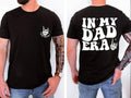 In My Dad Era T Shirt Hoodie Sweater, Dad Shirt, Dad Hospital Gift , Daddys Tee, Dad Birthday Gift, Dad Gifts From...