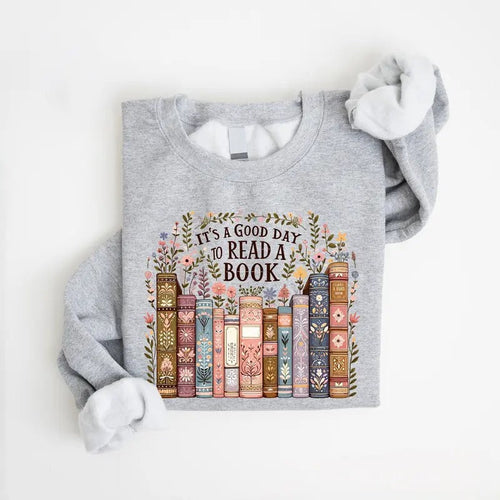 It's A Good Day to Ready A Book Shirt Back to School Hoodie Book Lover Crewneck Teacher Appreciation Book Lover Gift...