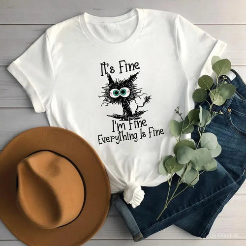 It's Fine I'm Fine Everything Is Fine Shirt, Cute Black Cat Tee, Sarcasm T-Shirt, Funny Cat Tee, Funny Gift Cat Lover...
