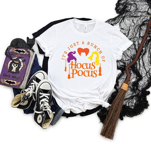 It's Just A Bunch Of Hocus Pocus Shirt Hocus Pocus Shirt Sanderson Sisters Shirt Halloween Shirt Funny Halloween Shirt...