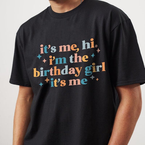 It's Me Hi I'm the Problem T-Shirt, Music Lovers Shirt, Birthday Girl Sweatshirt, Birthday Party Shirt, Birthday Squad...