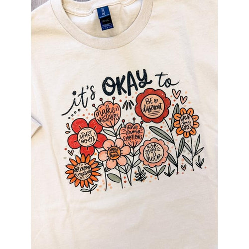 It's Okay Flowers Graphic Top T-Shirts, Hoodie, Sweatshirt | RetroVerseTees.com