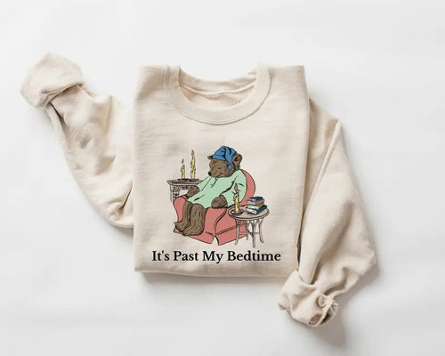 It's Past My Bedtime Sweatshirt, Sleepy Bear Sweatshirt, Y2k Clothing, Bookish Gifts T-Shirts, Hoodie | RetroVerseTees.com