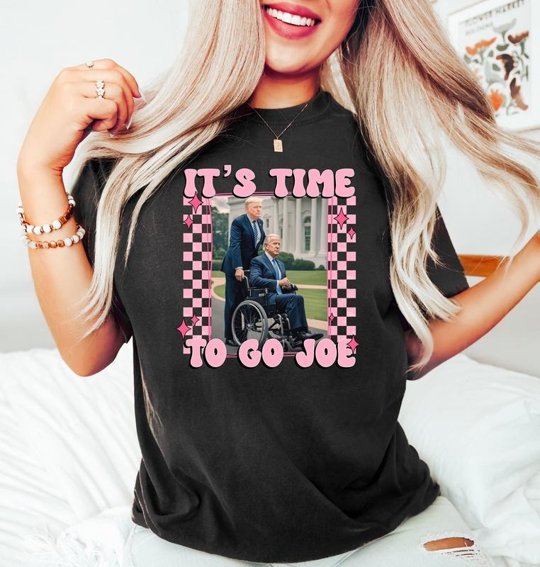 It's Time To Go Joe T-Shirt Trumm 2024 Shirt Funny TrumM Shirts, Shirt Take America Back Pink TruMm Daddy T-Shirt Daddy's...