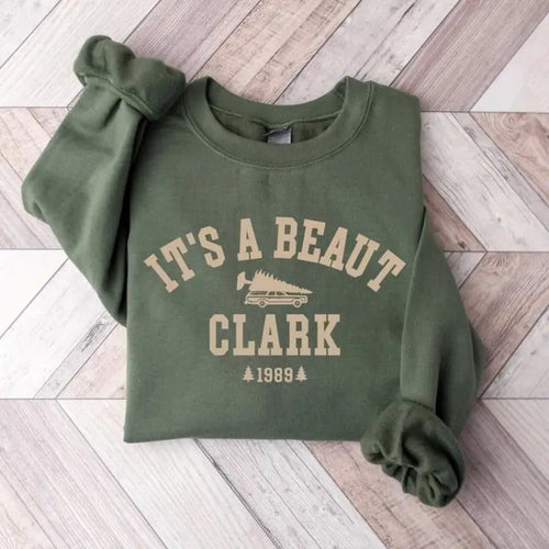 It's a Beaut Clark Sweatshirt - Tshirt - Hoodie, Tee Print | RetroVerseTees.com