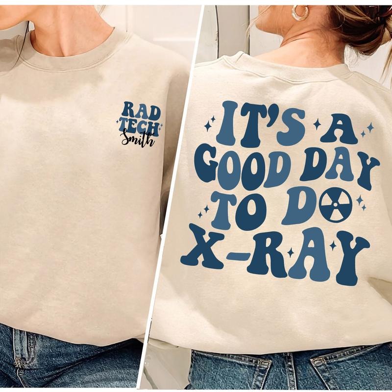 Its A Good Day To do Xray Shirt, RT Nurse Shirt Best Price Hoodie, Sweatshirt | RetroVerseTees.com