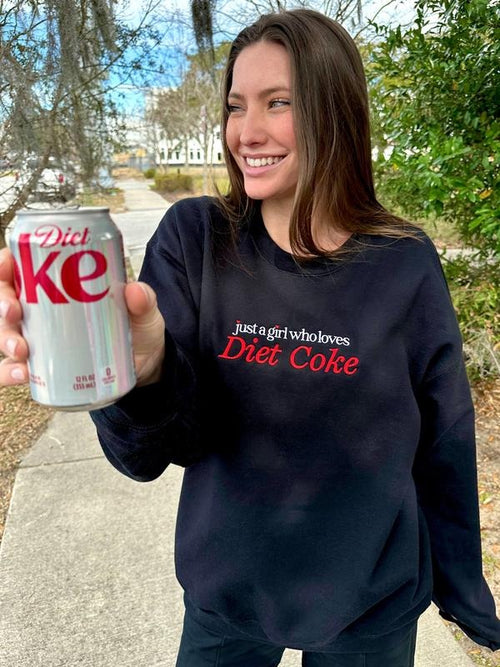 'Just A Girl Who Loves Diet Coke' Crewneck Sweatshirt, Embroidery diet coke T-Shirts, Hoodie | RetroVerseTees.com
