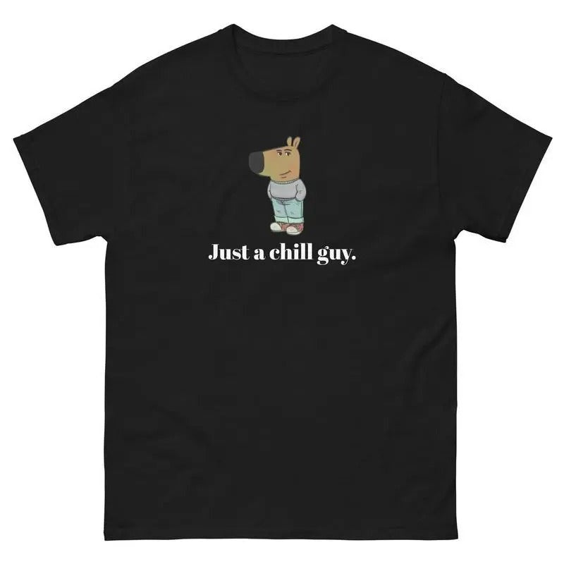 Just a Chill Guy Unisex Tee, Chill Guy Shirt, Funny Tshirt, Chill Guy Meme, Gift For Women and Man Unisex T-Shirt, Top...