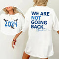 Kamalla's Version 2024 Shirt, Kamalla We Are Not Going Back, Kammala For President Shirt, Kamalla Harris Shirt, Election,...