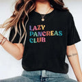 Lazy Pancreas Club T-Shirt, Diabetes Awareness Shirt, Funny Pancreas Quote Tee, Diabetic Survivor Gifts Tee, Diabetics...