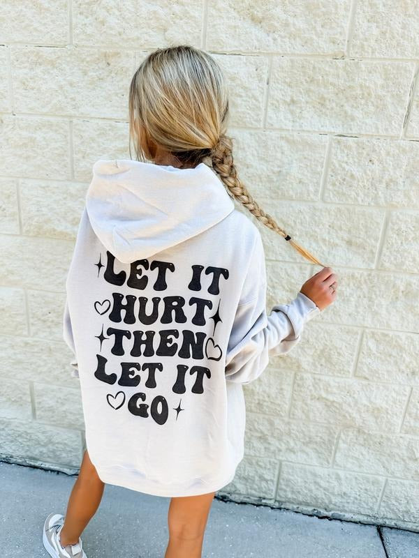 Let It Hurt Graphic Hoodie T-Shirts, Sweatshirt | RetroVerseTees.com