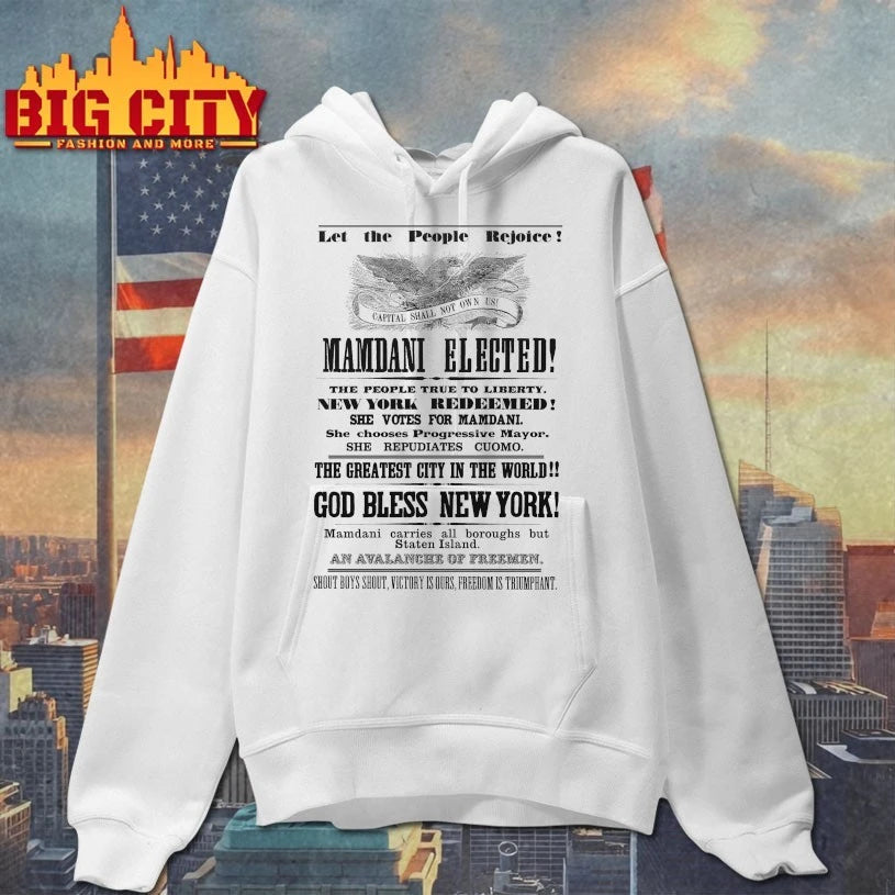 Let the People rejoice Mamdani Elected God Bless New York shirt