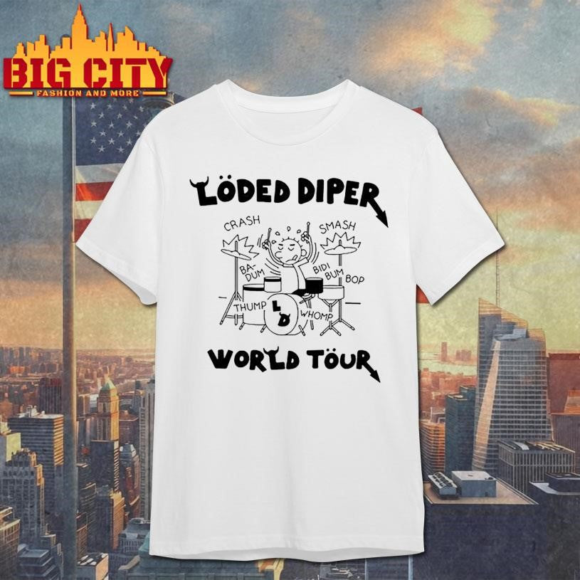Loded Diper World Tour Shirt