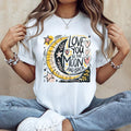 Love You to the Moon DTF Transfers - THIS IS NOT A SHIRT Hoodie, Sweatshirt | RetroVerseTees.com