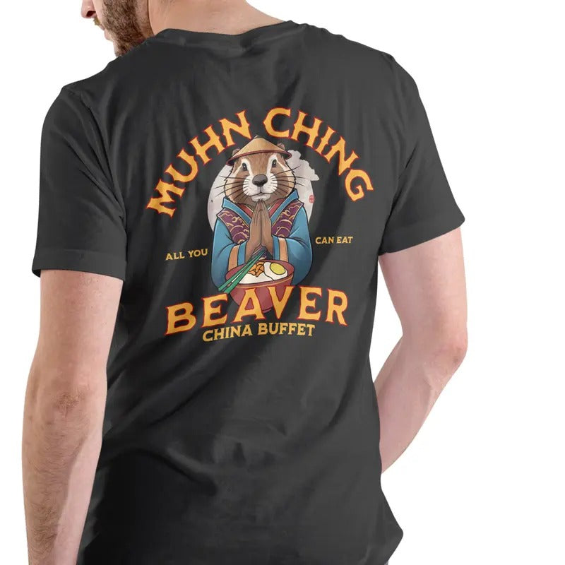 MUHN CHING BEAVER CHINA BUFFET T SHIRT . Casual Cotton Funny Man Hoodie, Sweatshirt | RetroVerseTees.com