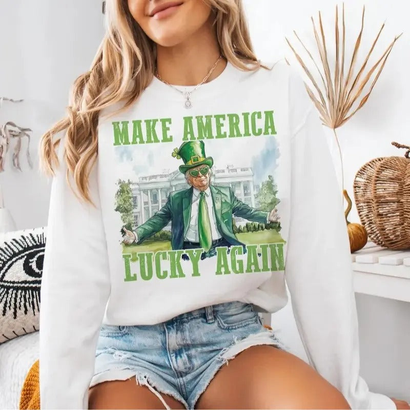 Make America Lucky Again Shirt, Funny Trump Crewneck Sweatshirt, St Patrick Day Tee, Trump Shirt Hoodie | RetroVerseTees.com