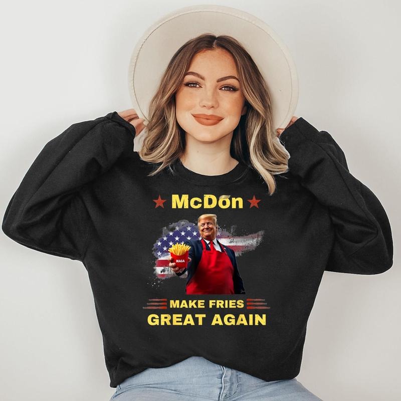 McDon 2024 Funny Donald Trump French Fry Cooking FriesFf Sweatshirt T-Shirts, Hoodie | RetroVerseTees.com