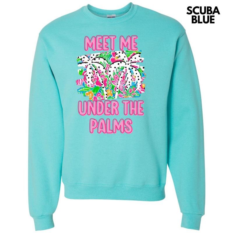 Meet Me Under The Palms Sweatshirt T-Shirts, Hoodie | RetroVerseTees.com