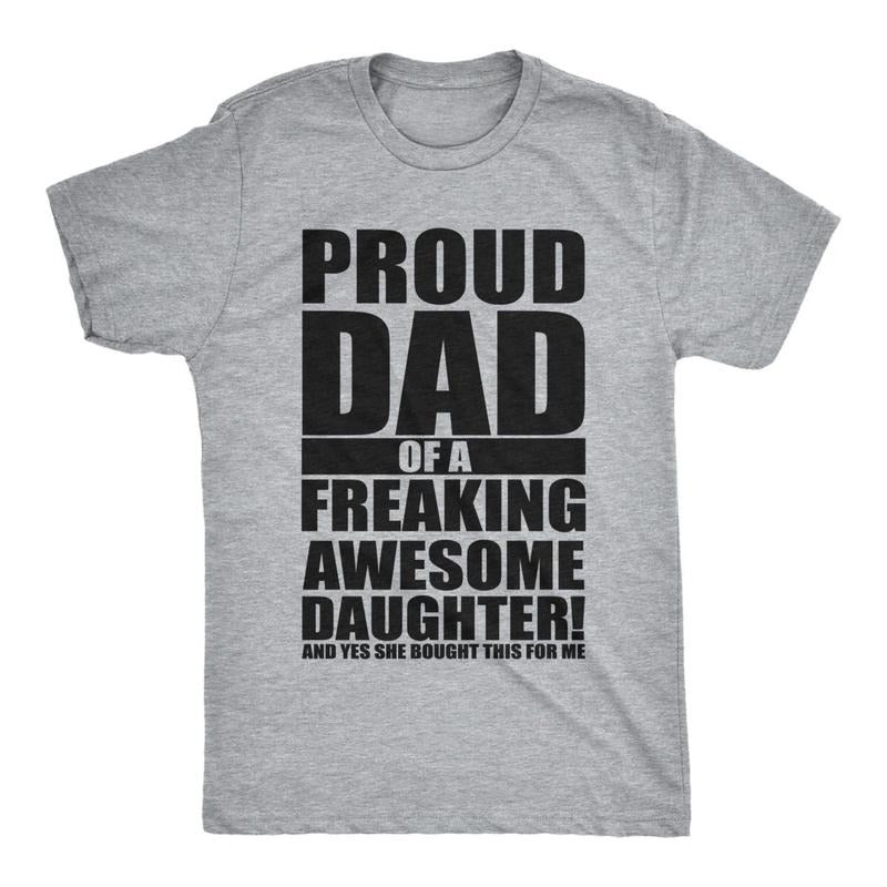 Mens Proud Dad Of A Freaking Awesome Daughter T-shirt DRG Funny Fathers Day Hoodie, Sweatshirt | RetroVerseTees.com