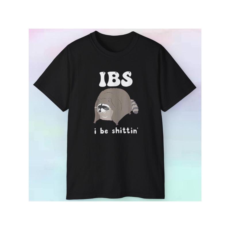 Mens Raccoon IBS I Be Hittin Shirt Funny Humor Animal Type S-3XL Made in USA Hoodie, Sweatshirt | RetroVerseTees.com