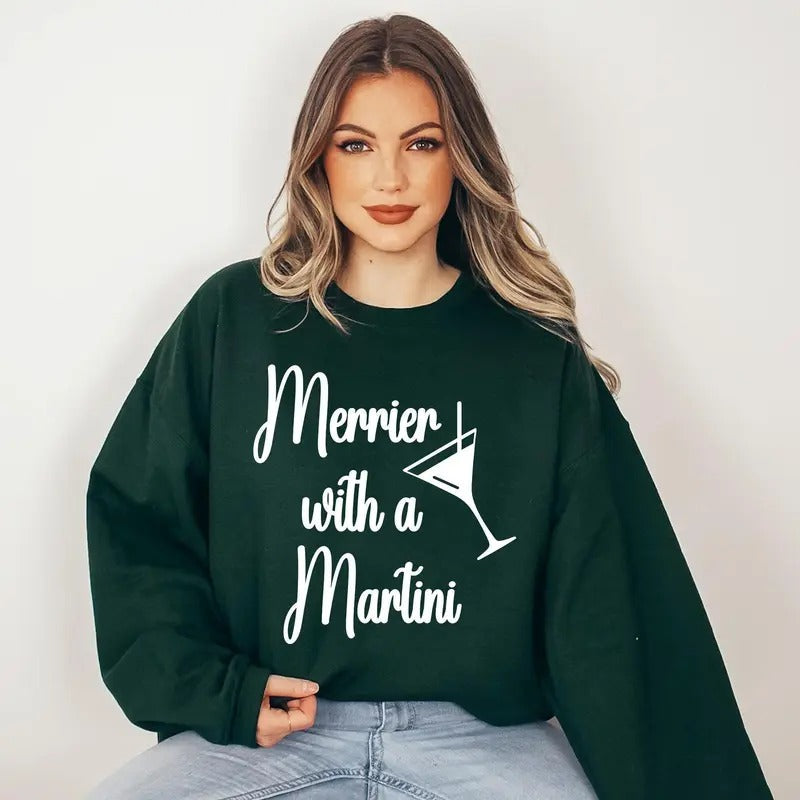 Merrier With A Martini Sweater, Trendy Christmas Crewneck, Winter Sweatshirt, Martini Design Cotton Womenswear T-Shirts,...