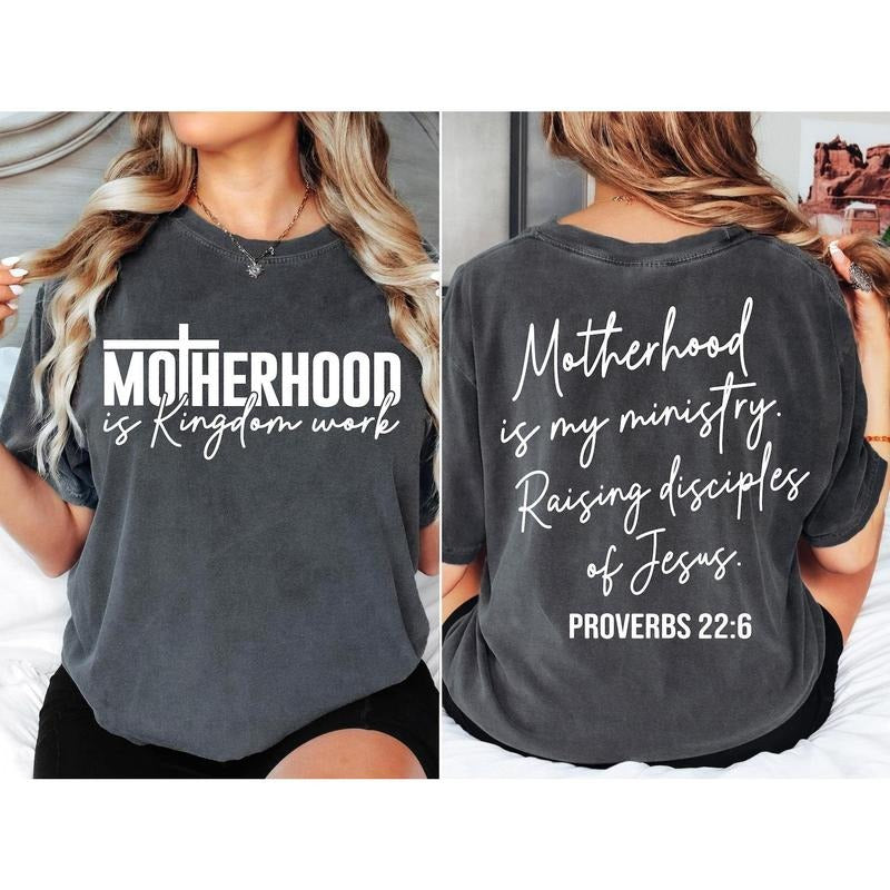 Motherhood is Kingdom Work Shirt, Christian Mom Shirt Bible Quote Shirt, Religious Shirt Hoodie, Sweatshirt