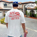 My Girlfriend Bites T-Shirt, Funny Relationship Shirt , Quirky Couple Gift , Humor Love Tee, Funny My Girlfriend Bites...